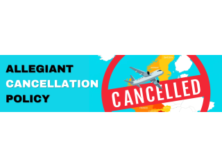 Allegiant Air Cancellation Policy
